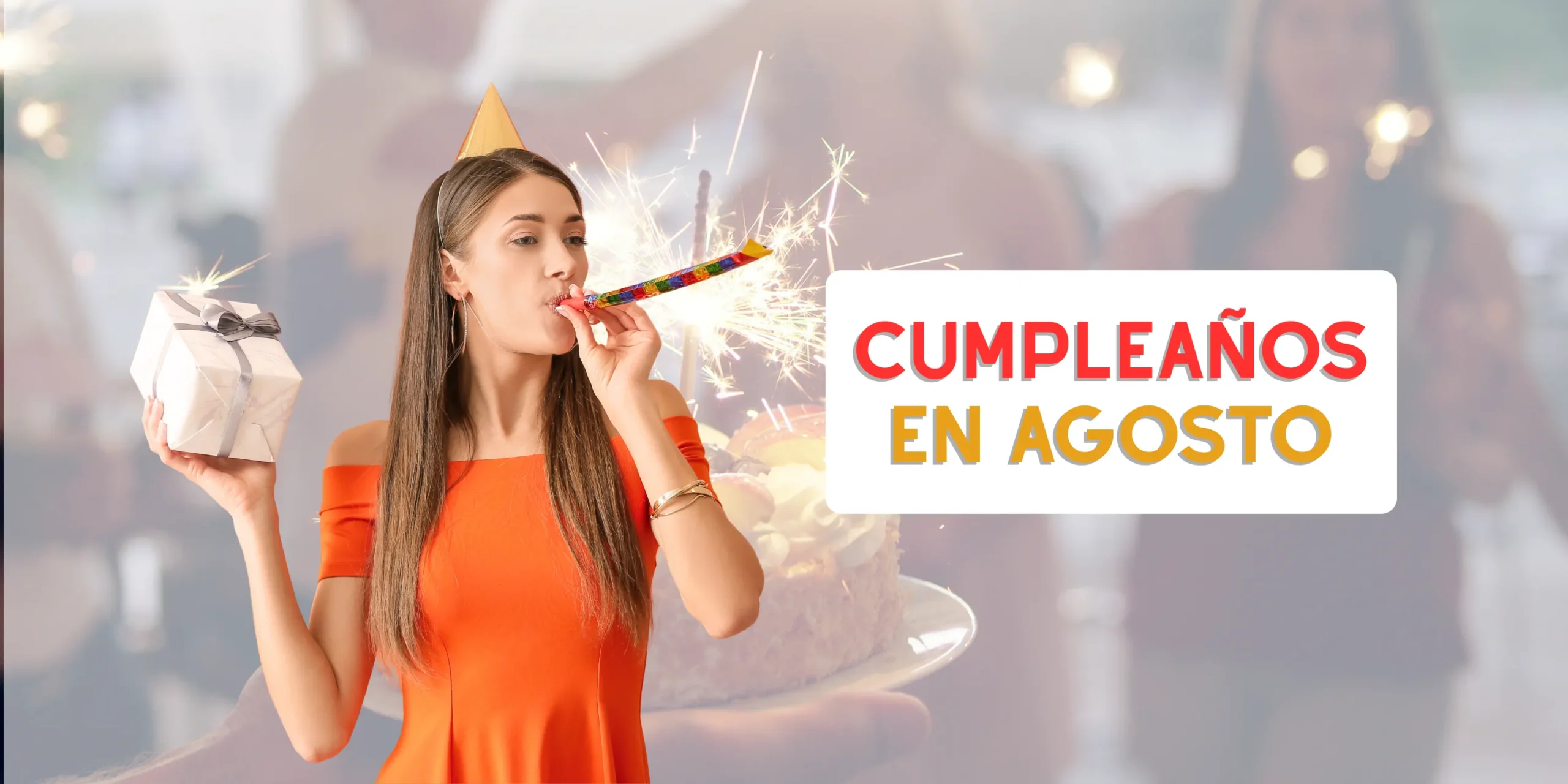 Cumpleaños Agosto
